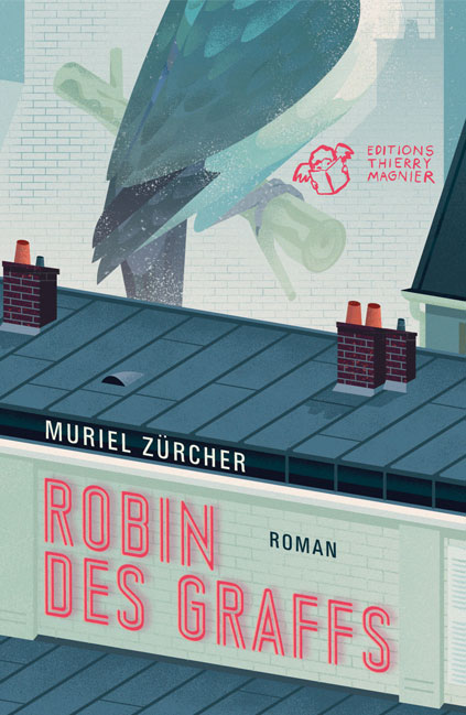 Muriel Züricher Robin des graffs