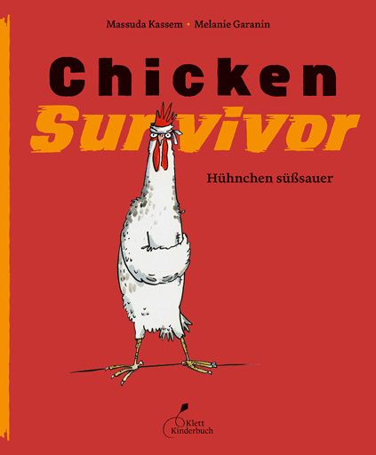 Chicken Survivor. Hühnchen süßsauer – Massuda Kassem & Melanie Garanin
